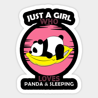 Just a Girl Who Loves PANDA SLEEPING Sticker